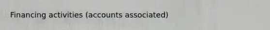 Financing activities (accounts associated)