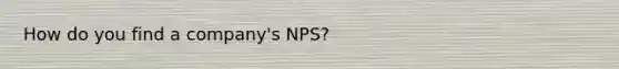 How do you find a company's NPS?