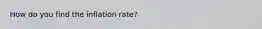 How do you find the inflation rate?