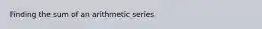 Finding the sum of an arithmetic series