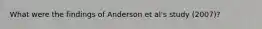 What were the findings of Anderson et al's study (2007)?