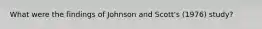 What were the findings of Johnson and Scott's (1976) study?