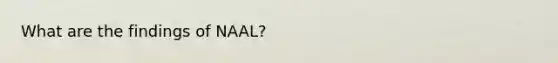 What are the findings of NAAL?