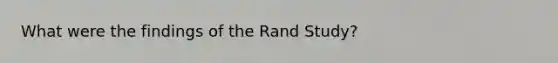 What were the findings of the Rand Study?