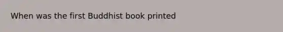 When was the first Buddhist book printed