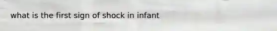 what is the first sign of shock in infant