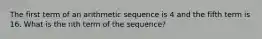 The first term of an arithmetic sequence is 4 and the fifth term is 16. What is the nth term of the sequence?