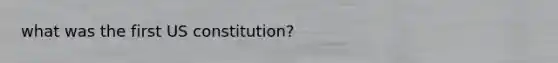 what was the first US constitution?
