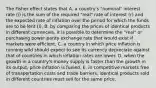 The Fisher effect states that A. a country's "nominal" interest rate (i) is the sum of the required "real" rate of interest (r) and the expected rate of inflation over the period for which the funds are to be lent (I). B. by comparing the prices of identical products in different currencies, it is possible to determine the "real" or purchasing power parity exchange rate that would exist if markets were efficient. C. a country in which price inflation is running wild should expect to see its currency depreciate against that of countries in which inflation rates are lower. D. when the growth in a country's money supply is faster than the growth in its output, price inflation is fueled. E. in competitive markets free of transportation costs and trade barriers, identical products sold in different countries must sell for the same price.