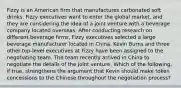 Fizzy is an American firm that manufactures carbonated soft drinks. Fizzy executives want to enter the global market, and they are considering the idea of a joint venture with a beverage company located overseas. After conducting research on different beverage firms, Fizzy executives selected a large beverage manufacturer located in China. Kevin Burns and three other top-level executives at Fizzy have been assigned to the negotiating team. The team recently arrived in China to negotiate the details of the joint venture. Which of the following, if true, strengthens the argument that Kevin should make token concessions to the Chinese throughout the negotiation process?