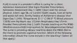 FLAG A nurse in a provider's office is caring for a client. Admission Assessment Vital Signs Provider Prescriptions Admission Assessment Day 1 1400: Client seen for annual physical. Client, age 56, no current health issues, lives at home and works full time. Family history of Alzheimer's disease Vital Signs Day 1 1405: Temperature 37.1° C (98.8° F) Blood pressure 110/80 mm Hg Heart rate 172/min Respiratory rate 16/min Provider Prescriptions Day 1 1445: Provide teaching on the MIND (Mediterranean-DASH Intervention for Neurodegenerative Delay) The nurse is providing dietary teaching about the MIND diet to the client to promote cognitive function. Which of the following information should the nurse include in the teaching? (Select all that apply.)