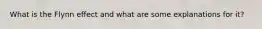 What is the Flynn effect and what are some explanations for it?