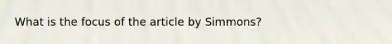 What is the focus of the article by Simmons?