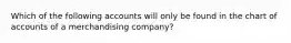 Which of the following accounts will only be found in the chart of accounts of a merchandising company?