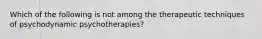 Which of the following is not among the therapeutic techniques of psychodynamic psychotherapies?