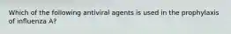 Which of the following antiviral agents is used in the prophylaxis of influenza A?