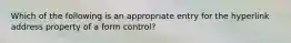 Which of the following is an appropriate entry for the hyperlink address property of a form control?