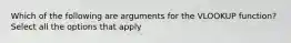 Which of the following are arguments for the VLOOKUP function? Select all the options that apply