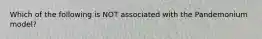 Which of the following is NOT associated with the Pandemonium model?