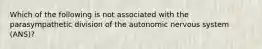 Which of the following is not associated with the parasympathetic division of the autonomic nervous system (ANS)?