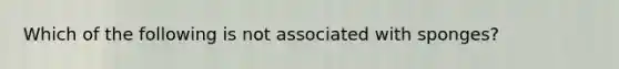 Which of the following is not associated with sponges?