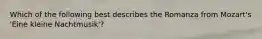 Which of the following best describes the Romanza from Mozart's 'Eine kleine Nachtmusik'?