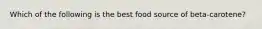 Which of the following is the best food source of beta-carotene?