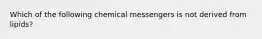 Which of the following chemical messengers is not derived from lipids?