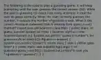 The following is the code to play a guessing game. It will keep prompting until the user guesses the correct answer (50). While the user is guessing it'll count how many attempts it took the user to guess correctly. When the user correctly guesses the number, it outputs the number of guesses it took. What is the correct recursive statement that is missing from guess_num() method? import java.util.Scanner; class Main ( public static int guess_num(int answer,int tries) { Scanner myScan=new Scanner(System.in); System.out.println("Guess a number"); int guess=myScan.nextInt(); if(guess==answer) { System.out.println("Correct"); return tries; ) else ( //What goes here? ) } public static void main(String[] args) ( int guesses=guess_num(50,1); System.out.println("It took you "+guesses+" guesses"); ) }