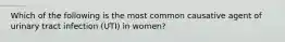 Which of the following is the most common causative agent of urinary tract infection (UTI) in women?