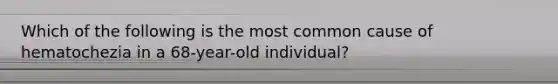 Which of the following is the most common cause of hematochezia in a 68-year-old individual?