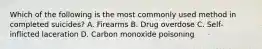 Which of the following is the most commonly used method in completed suicides? A. Firearms B. Drug overdose C. Self-inflicted laceration D. Carbon monoxide poisoning