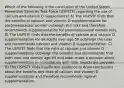 Which of the following is the conclusion of the United States Preventive Services Task Force (USPSTF) regarding the use of calcium and vitamin D supplements? A) The USPSTF finds that the benefits of calcium and vitamin D supplementation for postmenopausal women outweigh the risks and therefore recommends supplementation for postmenopausal women only. B) The USPSTF finds that the benefits of calcium and vitamin D supplementation for all adults over age 50 outweigh the risks and recommends calcium and vitamin D supplementation. C) The USPSTF finds that the risks of calcium and vitamin D supplementation outweigh the benefits and recommends that both men and women age 65 and older make a decision about supplementation in consultation with their healthcare provider. D) The USPSTF finds insufficient evidence to draw conclusions about the benefits and risks of calcium and vitamin D supplementation and therefore recommends against supplementation.