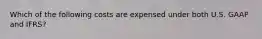 Which of the following costs are expensed under both U.S. GAAP and IFRS?