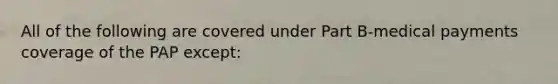 All of the following are covered under Part B-medical payments coverage of the PAP except: