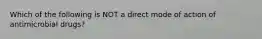 Which of the following is NOT a direct mode of action of antimicrobial drugs?