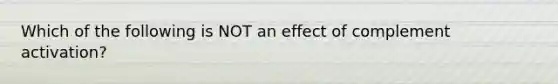 Which of the following is NOT an effect of complement activation?