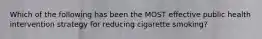 Which of the following has been the MOST effective public health intervention strategy for reducing cigarette smoking?