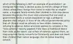 which of the following is NOT an example of assimilation? -an immigrant from Italy is denied access to the US college of their choice unless they change their name to more like an english name -a hispanic family enrolls their children in Irish step dance because they enjoy the music and costumes that are used -a government forces a native population to sign a pledge to abandon their religion in favor of the official governmental policy that all citizens must be atheists or face ethnic cleansing -refusing to allow an indian-american woman to compete in the "miss america" beauty pageant if she does a traditional dance from india as her talent -out of fear of violence against them, an iraqi-american family converts to Christianity and does not teach their children their native language -the US indian boarding schools