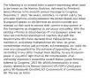 The following is an excerpt from a speech expressing what came to be known as the Monroe Doctrine, delivered by President James Monroe in his seventh annual message to Congress, December 2, 1823. We owe it, therefore, to candor and to the amicable relations existing between the United States and those [European] powers to declare that we should consider any attempt on their part to extend their system to any portion of this hemisphere as dangerous to our peace and safety. With the existing colonies or dependencies of any European power we have not interfered and shall not interfere. But with the Governments who have declared their independence and maintain it, and whose independence we have, on great consideration and on just principles, acknowledged, we could not view any interposition for the purpose of oppressing them, or controlling in any other manner their destiny, by any European power in any other light than as the manifestation of an unfriendly disposition toward the United States. James Monroe, Address to Congress, 1823 56. Which foreign policy is most closely related to the Monroe Doctrine? (A) FDR's Lend Lease policy (B) Roosevelt Corollary (C) Containment of communism (D) The war on terror