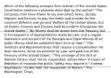 Which of the following excerpts from Article I of the United States Constitution resolves a problem described by the author? "The Congress shall have Power To lay and collect Taxes, Duties, Imposts and Excises, to pay the Debts and provide for the common Defence and general Welfare of the United States; but all Duties, Imposts and Excises shall be uniform throughout the United States;" "No Money shall be drawn from the Treasury, but in Consequence of Appropriations made by Law; and a regular Statement and Account of the Receipts and Expenditures of all public Money shall be published from time to time." "The Senators and Representatives shall receive a Compensation for their Services, to be ascertained by Law, and paid out of the Treasury of the United States." "The privilege of the Writ of Habeas Corpus shall not be suspended, unless when in Cases of Rebellion or Invasion the public Safety may require it." Andrew Napolitano, "At War with the Separation of Powers," The Washington Times,