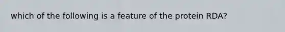 which of the following is a feature of the protein RDA?