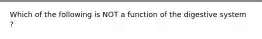 Which of the following is NOT a function of the digestive system ?