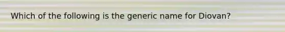 Which of the following is the generic name for Diovan?