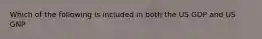 Which of the following is included in both the US GDP and US GNP