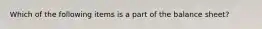 Which of the following items is a part of the balance sheet?