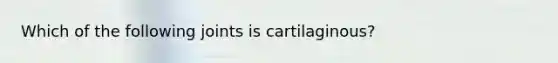 Which of the following joints is cartilaginous?