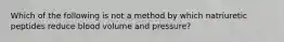 Which of the following is not a method by which natriuretic peptides reduce blood volume and pressure?