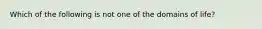 Which of the following is not one of the domains of life?