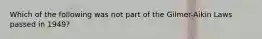 Which of the following was not part of the Gilmer-Aikin Laws passed in 1949?